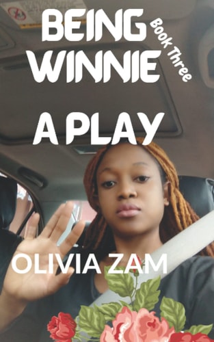Being Winnie Three Being Winnie Book Three