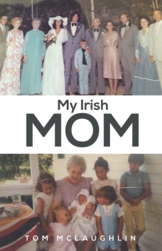 My Irish Mom A Family Story