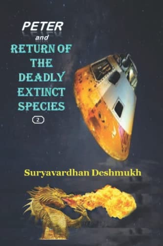 Peter and Return of the Deadly Extinct Species
