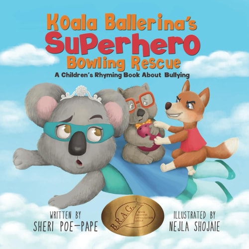Koala Ballerina's Superhero Bowling Rescue (A Children's Rhyming Book About ADHD and Bullying)
