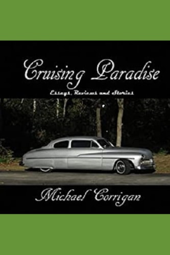 Cruising Paradise Essays, Reviews and Stories