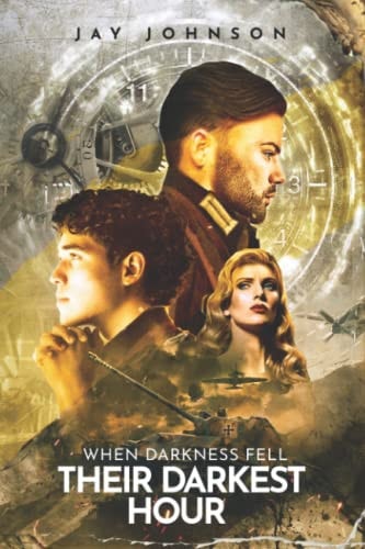 When Darkness Fell Their Darkest Hour