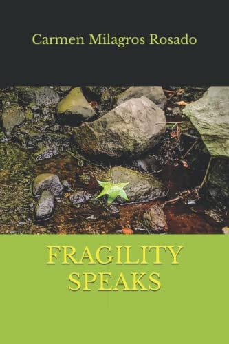 Fragility Speaks