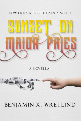 Sunset on Maior Pales A Sci-Fi Western Novella