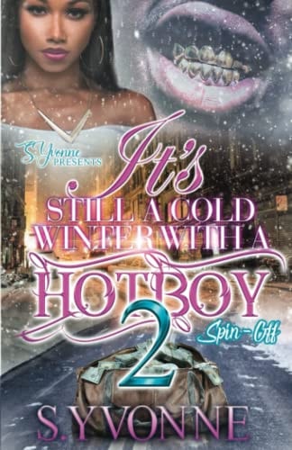 It's Still A Cold Winter With A Hot Boy 2