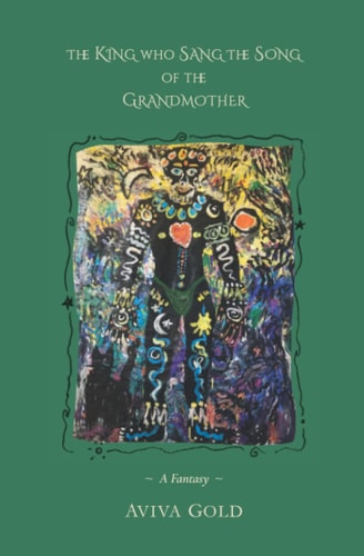 The King Who Sang the Song of the Grandmother