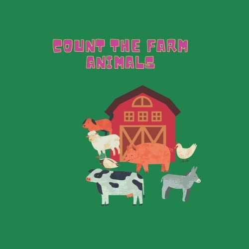 COUNT THE FARM ANIMALS.