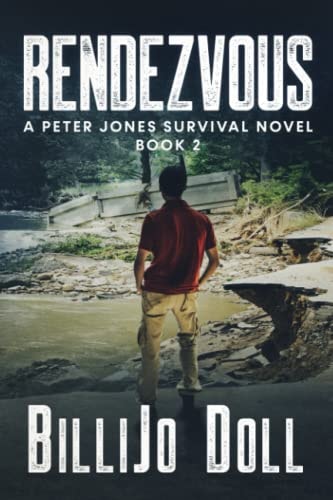 Rendezvous A Peter Jones Survival Novel, Book 2