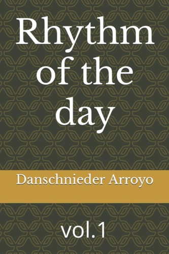 Rhythm of the Day Vol.1