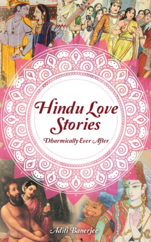 Hindu Love Stories Dharmically Ever After