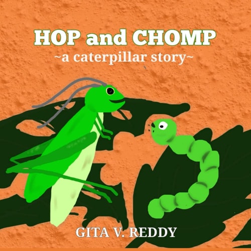 Hop and Chomp A Caterpillar Story