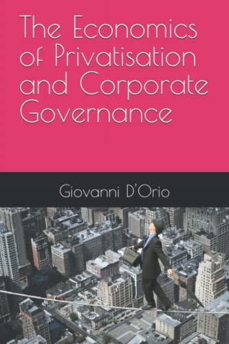 The Economics of Privatisation and Corporate Governance