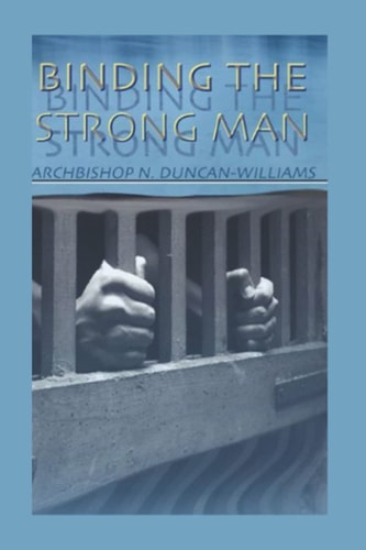 Binding The Strong Man