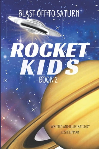 Blast Off to Saturn Rocket Kids