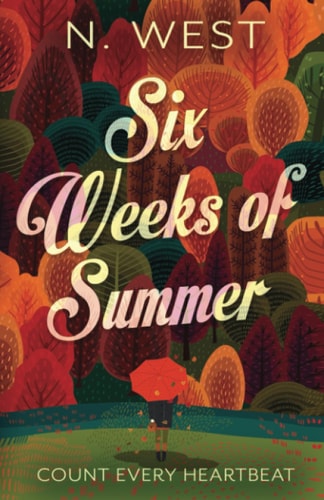 Six Weeks of Summer