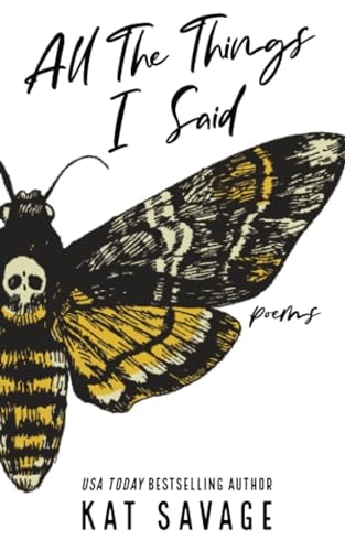All The Things I Said Poems