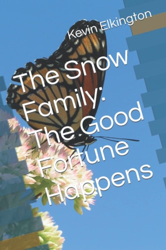 The Snow Family The Good Fortune Happens