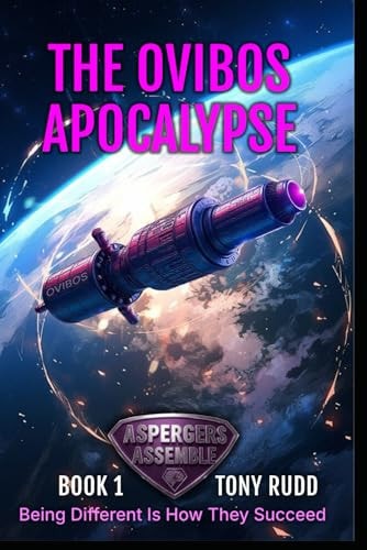 Asperger's Assemble THE OVIBOS APOCALYPSE: Being Different is how They Survive...