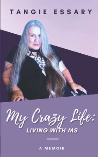 My Crazy Life Living with MS