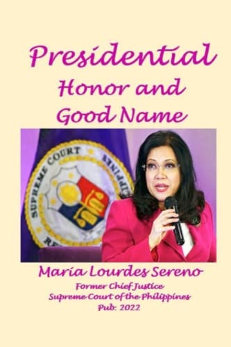 Presidential Honor and Good Name