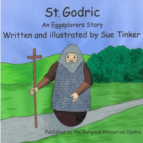 St. Godric An Eggsplorers Story