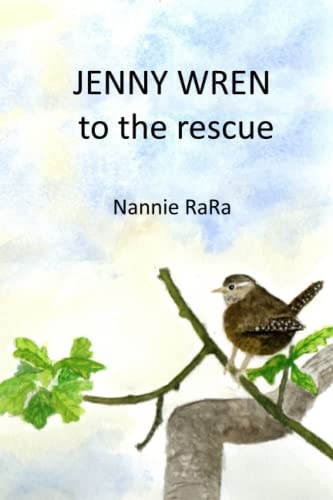 Jenny Wren to the Rescue