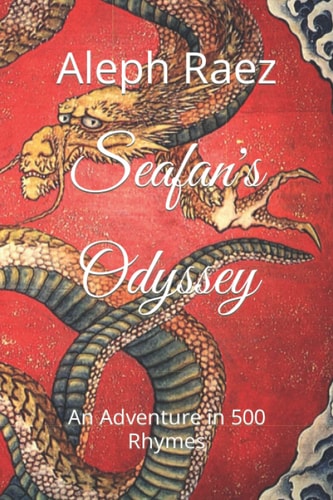 Seafan's Odyssey An Adventure in 500 Rhymes