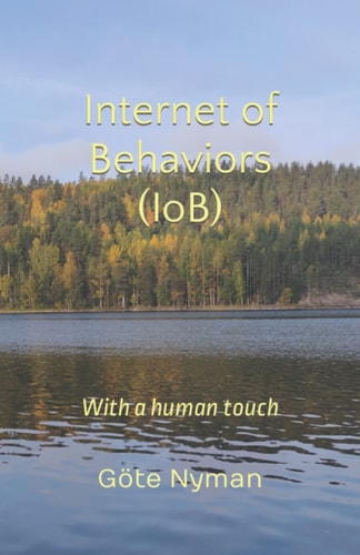 Internet of Behaviors (IoB) With a Human Touch