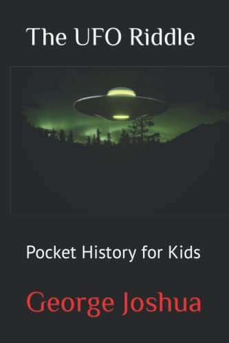 The UFO Riddle Pocket History for Kids