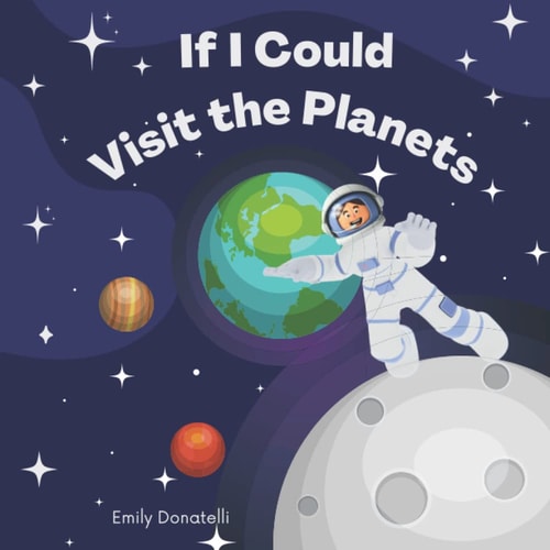 If I Could Visit the Planets