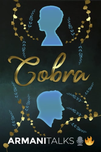 Cobra A Story on Social Anxiety, People Skills, Leadership & Greatness
