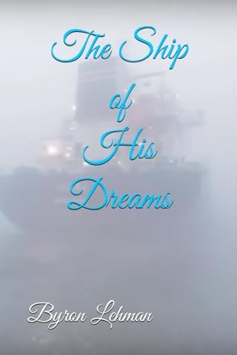 The Ship of His Dreams