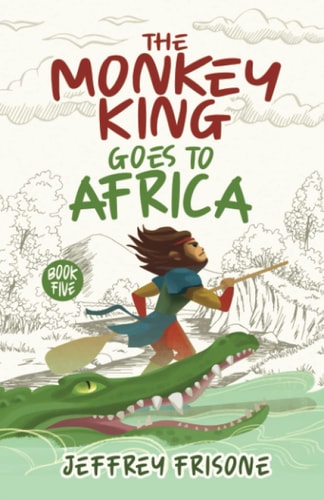 The Monkey King Goes to Africa Book Five