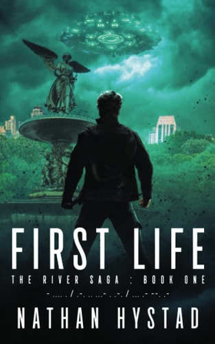 First Life (The River Saga Book One)