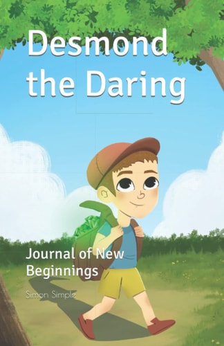 Desmond the Daring Journal of New Beginnings