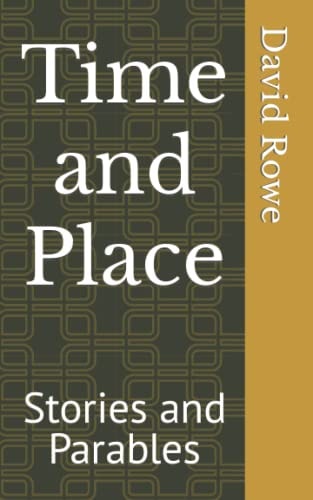 Time and Place Stories and Parables