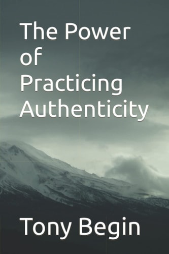 The Power of Practicing Authenticity