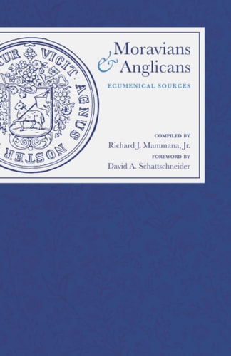Moravians and Anglicans Ecumenical Sources