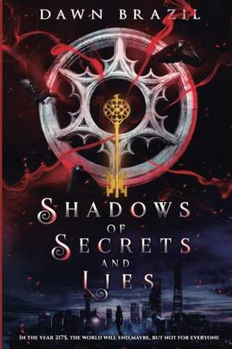 Shadows of Secrets and Lies Young Adult Dystopian Thriller