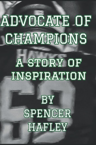 Advocate of Champions A Story of Inspiration