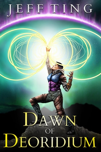 Dawn of Deoridium The Shift Book One