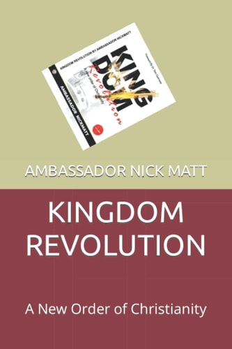 Kingdom Revolution A New Order of Christianity