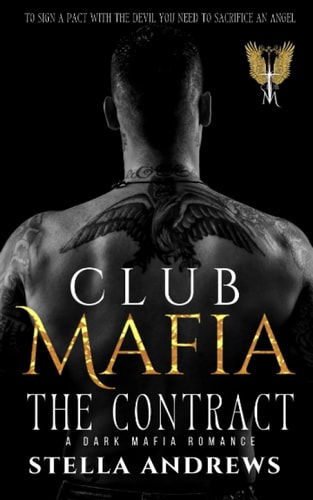 Club Mafia. The Contract A Dark Mafia Romance