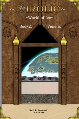Sirolic World of Ice Book 2 Veneris