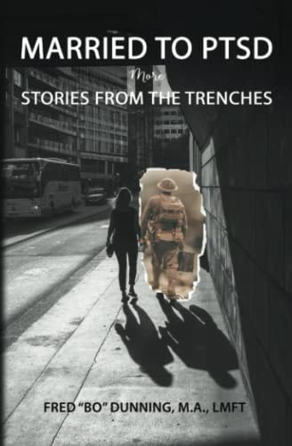 Married to PTSD More Stories from the Trenches