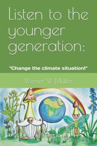 Listen to the Younger Generation Change the Climate Situation!