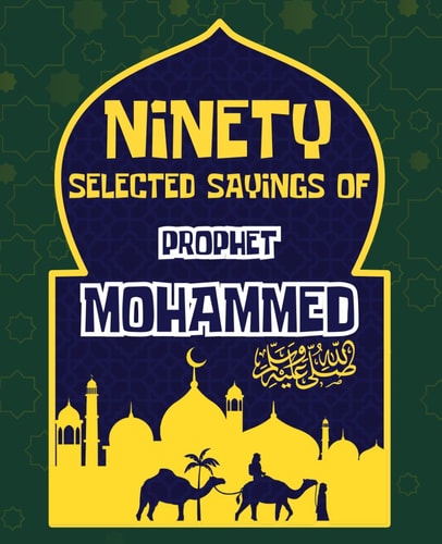 90 Selected Sayings Of Prophet Mohammed (Peace Be Upon Him) Hadith Book With Arabic Translation For Muslim Kid
