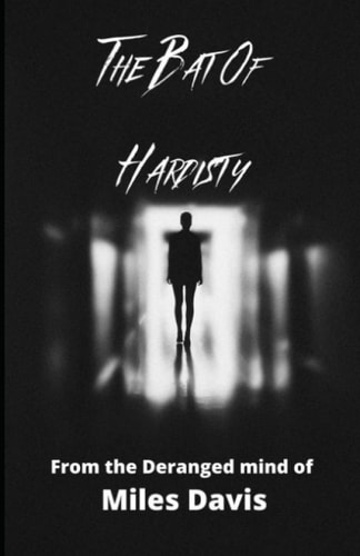 The Bat Of Hardisty