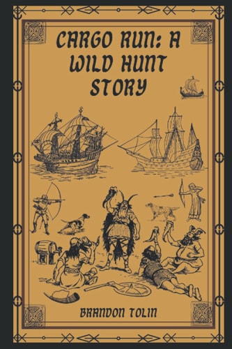 Cargo Run A Wild Hunt Story