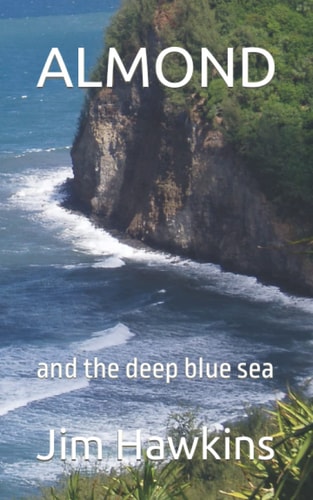 Almond And the Deep Blue Sea